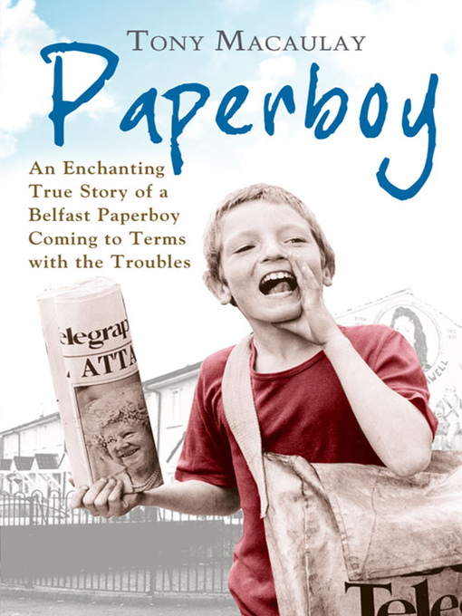 Title details for Paperboy by Tony Macaulay - Available